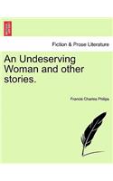 Undeserving Woman and Other Stories.