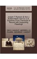 Joseph T Ryerson & Son V. Bullard Mach Tool Co U.S. Supreme Court Transcript of Record with Supporting Pleadings