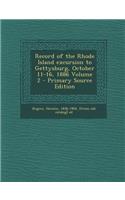 Record of the Rhode Island Excursion to Gettysburg, October 11-16, 1886 Volume 2