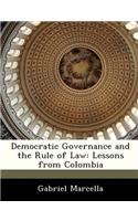 Democratic Governance and the Rule of Law