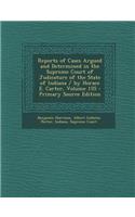 Reports of Cases Argued and Determined in the Supreme Court of Judicature of the State of Indiana / By Horace E. Carter, Volume 155