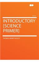 Introductory [Science Primer]