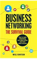 Business Networking: The Survival Guide