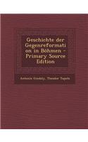 Geschichte Der Gegenreformation in Bohmen