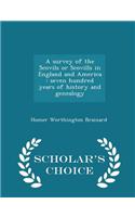 A Survey of the Scovils or Scovills in England and America: Seven Hundred Years of History and Genealogy - Scholar's Choice Edition