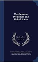 Japanese Problem In The United States