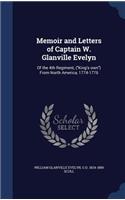 Memoir and Letters of Captain W. Glanville Evelyn