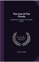 The Case Of The Florida