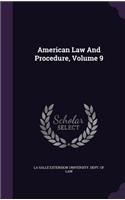 American Law And Procedure, Volume 9