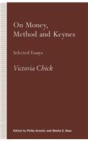 On Money, Method and Keynes