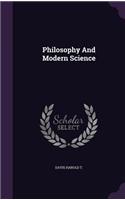Philosophy and Modern Science