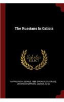 The Russians in Galicia