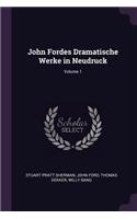 John Fordes Dramatische Werke in Neudruck; Volume 1