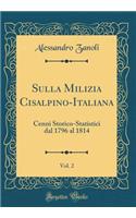 Sulla Milizia Cisalpino-Italiana, Vol. 2