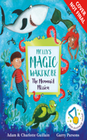 Molly's Magic Wardrobe: The Mermaid Mission