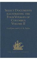 Select Documents Illustrating the Four Voyages of Columbus