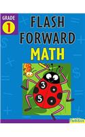 Flash Forward Math, Grade 1: Grade 1
