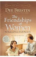 Friendships of Women: The Beauty and Power of God's Plan for Us(Dee Brestin's)