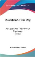 Dissection of the Dog: As a Basis for the Study of Physiology (1889)