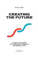 Creating the Future: Innovation and Performance Driven Strategic Process