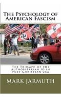 Psychology Of American Fascism
