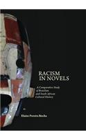 Racism in Novels: A Comparative Study of Brazilian and South African Cultural History