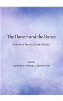 The Dancer and the Dance: Essays in Translation Studies