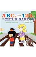 The ABC's and 123's of Child Safety: (English)
