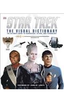 Star Trek: The Visual Dictionary: The Ultimate Guide to Characters, Aliens, and Technology: The Ultimate Guide to Characters, Aliens, and Technology