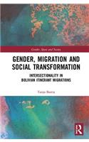 Gender, Migration and Social Transformation
