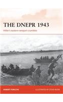 Dnepr 1943: Hitler's Eastern Rampart Crumbles