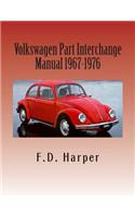 Volkswagen Part Interchange Manual 1967-1976: (English)