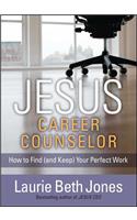 Jesus, Career Counselor