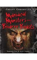 Maniacal Monsters and Bizarre Beasts