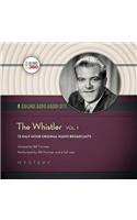 The Whistler, Vol. 1 Lib/E