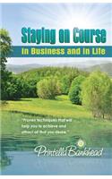 Staying on Course in Business and in Life