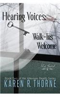 Hearing Voices: Walk-Ins Welcome: Book Two of the Alternate Reality Series (Green Thread)