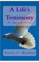 A Life's Testimony: (English)