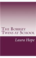 The Bobbsey Twins at School
