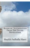 Beams of Illumination from the Divine Revelation
