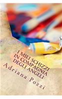 I Miei Schizzi in Compagnia Degli Angeli