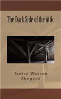 Dark Side of the Attic