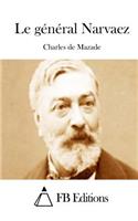Le général Narvaez