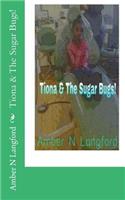 Tiona & The Sugar Bugs!