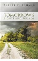 Tomorrow's Sights and Sounds