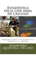 Estadistica Facil Con Hoja de Calculo