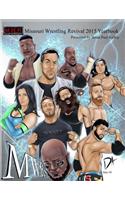 2015 Missouri Wrestling Revival Yearbook
