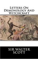 Letters On Demonology And Witchcraft