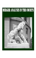 Merger Analysis in the Courts: (English)