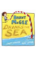 Danny McGee Drinks the Sea